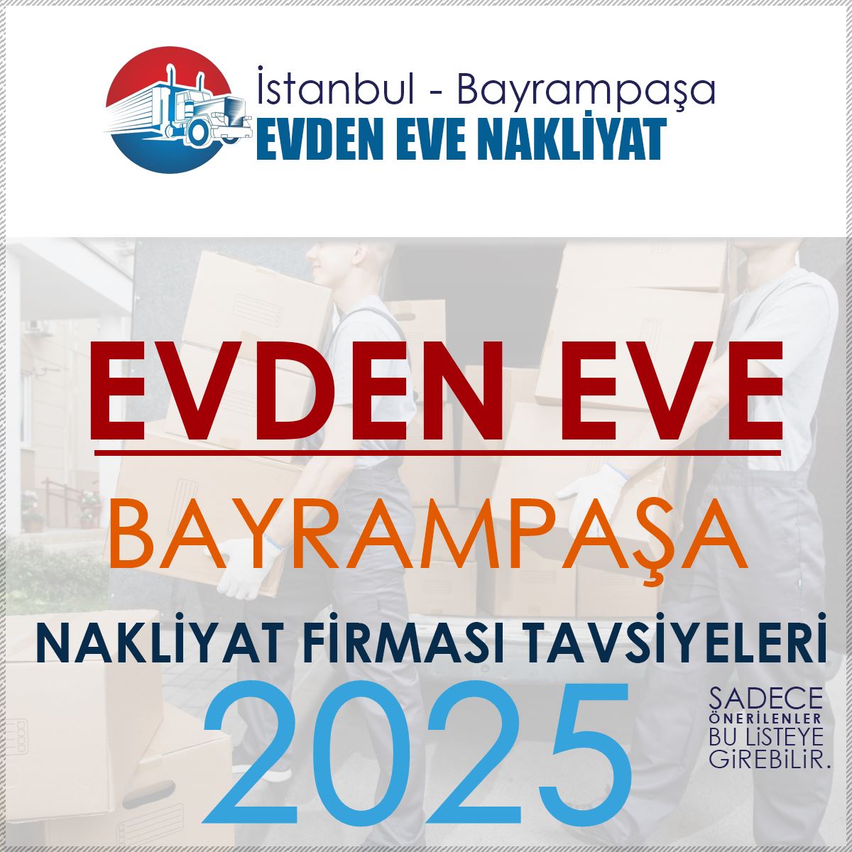 Bayrampaşa Evden Eve Nakliyat Firması Tavsiyeleri