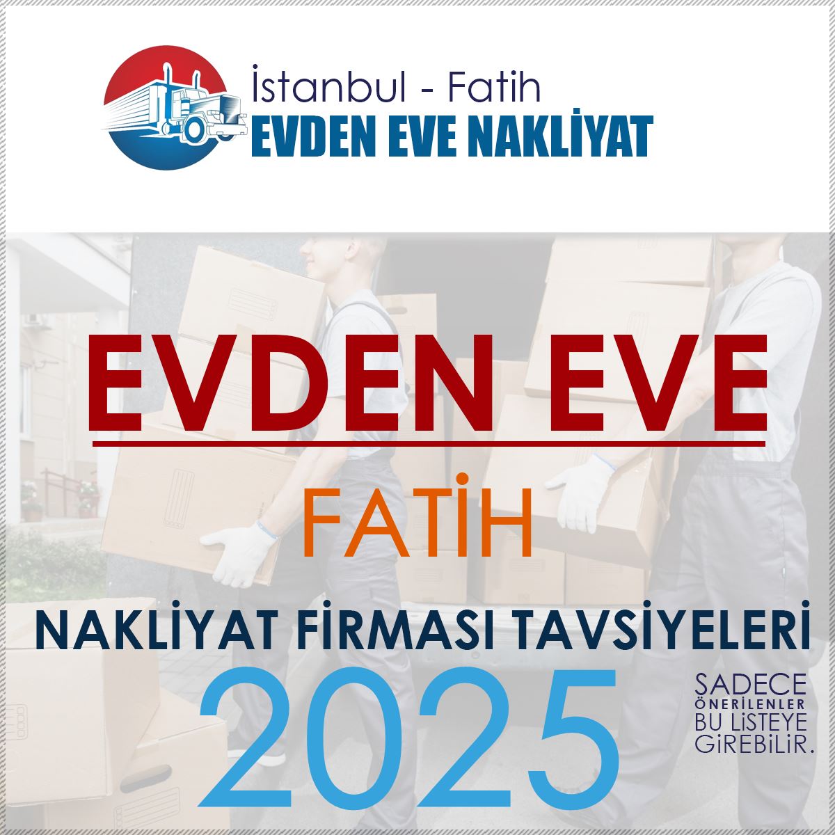Fatih Evden Eve Nakliyat Firması Tavsiyeleri
